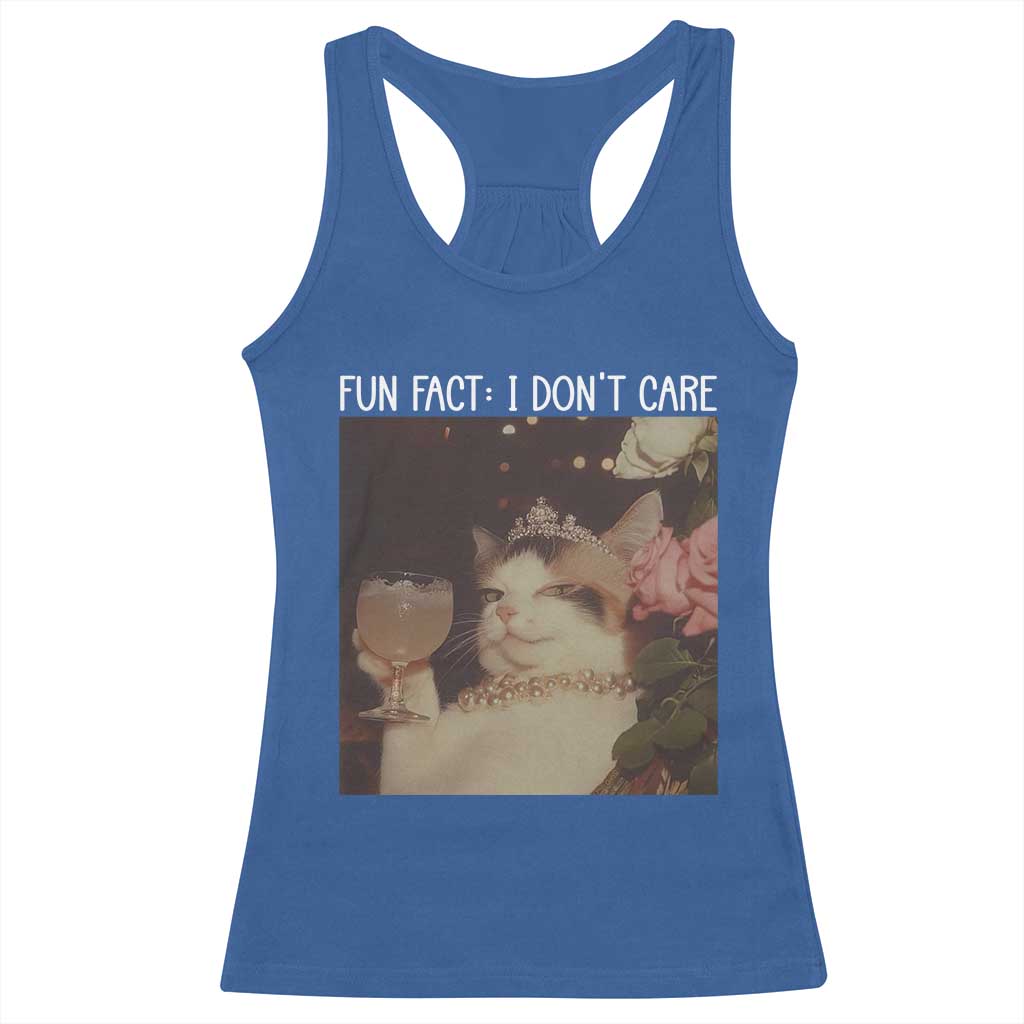 Cat Meme Racerback Tank Top Fun Fact I Dont Care Funny Saying Quote TS10 Royal Blue Print Your Wear