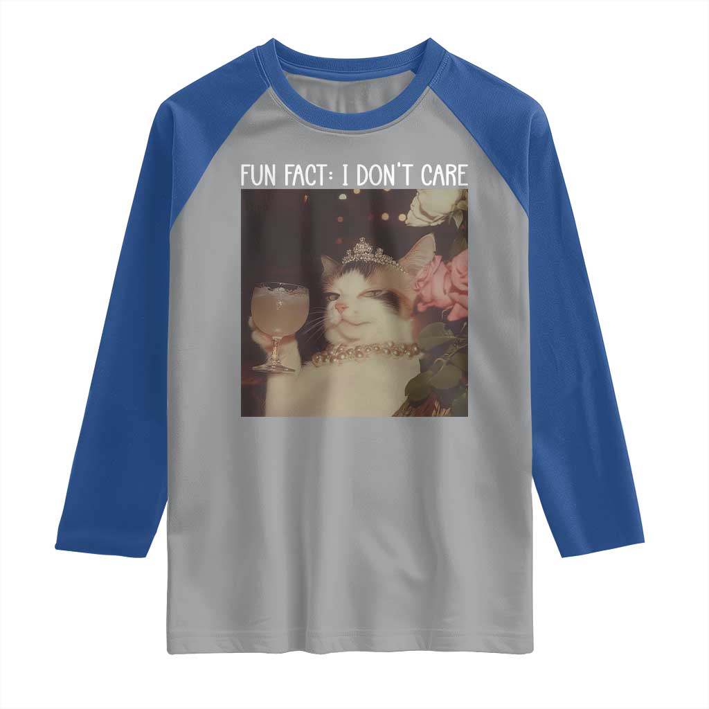 Cat Meme Raglan Shirt Fun Fact I Dont Care Funny Saying Quote TS10 Sport Gray Royal Print Your Wear