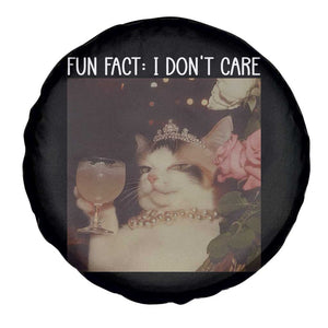 Cat Meme Spare Tire Cover Fun Fact I Dont Care Funny Saying Quote TS10 Print Your Wear