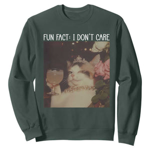 Cat Meme Sweatshirt Fun Fact I Dont Care Funny Saying Quote TS10 Dark Forest Green Print Your Wear