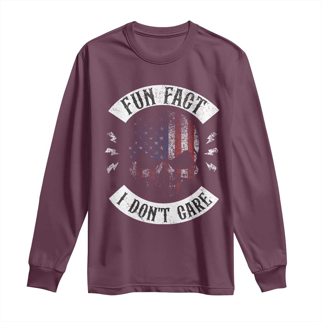 Fun Fact I Dont Care Long Sleeve Shirt Retro US Flag Skull Skeleton Funny Saying Quote TS10 Maroon Print Your Wear