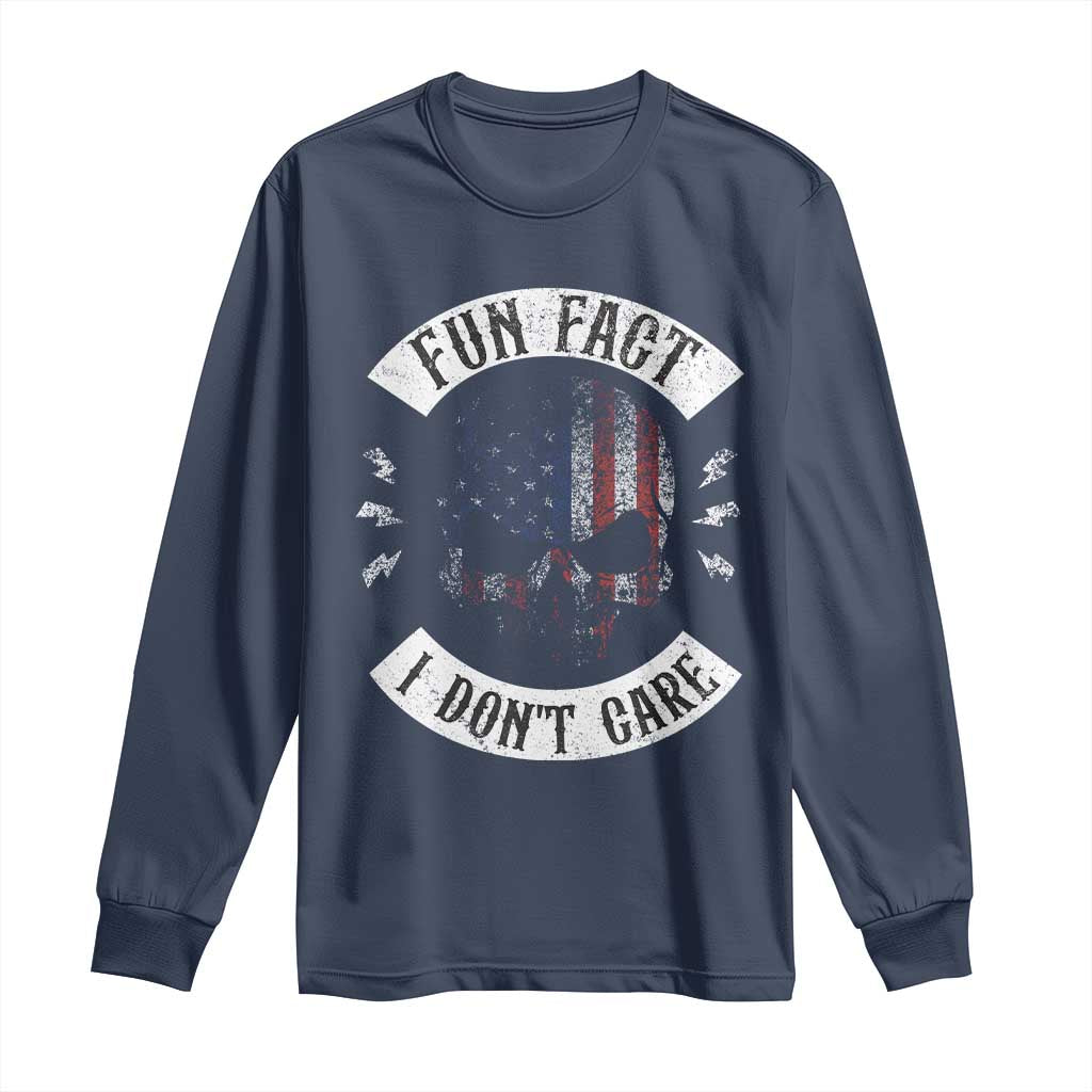 Fun Fact I Dont Care Long Sleeve Shirt Retro US Flag Skull Skeleton Funny Saying Quote TS10 Navy Print Your Wear