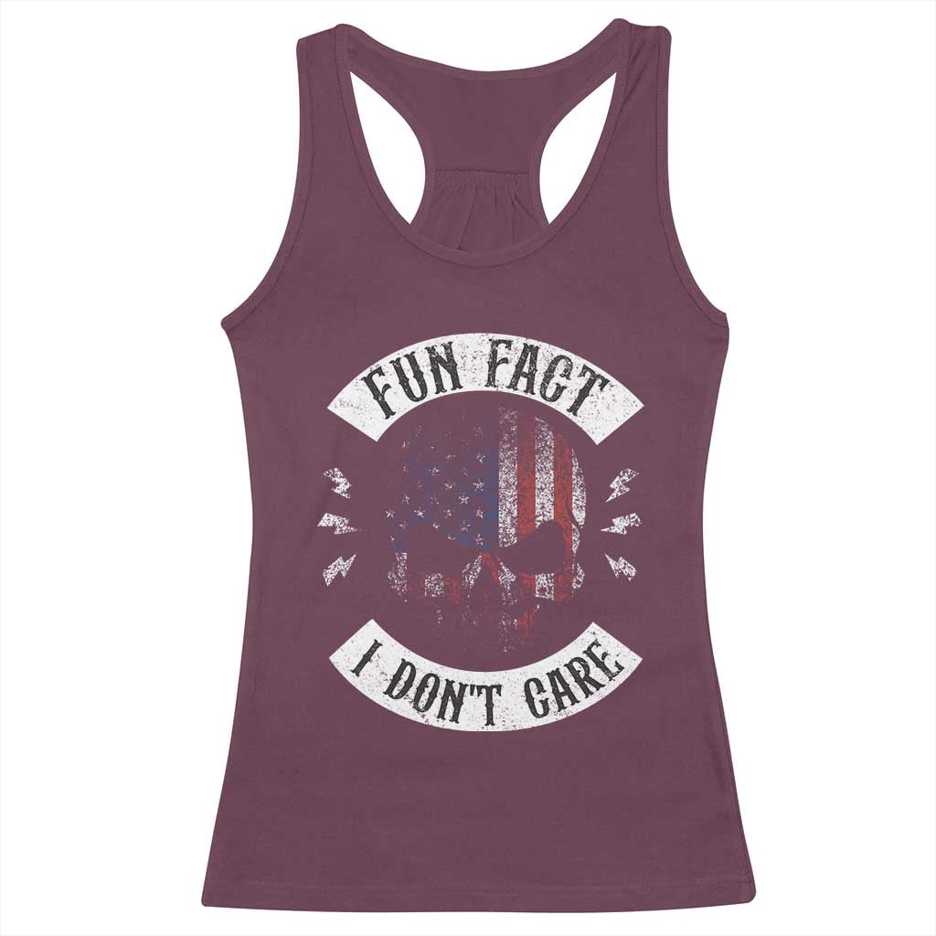 Fun Fact I Dont Care Racerback Tank Top Retro US Flag Skull Skeleton Funny Saying Quote TS10 Maroon Print Your Wear