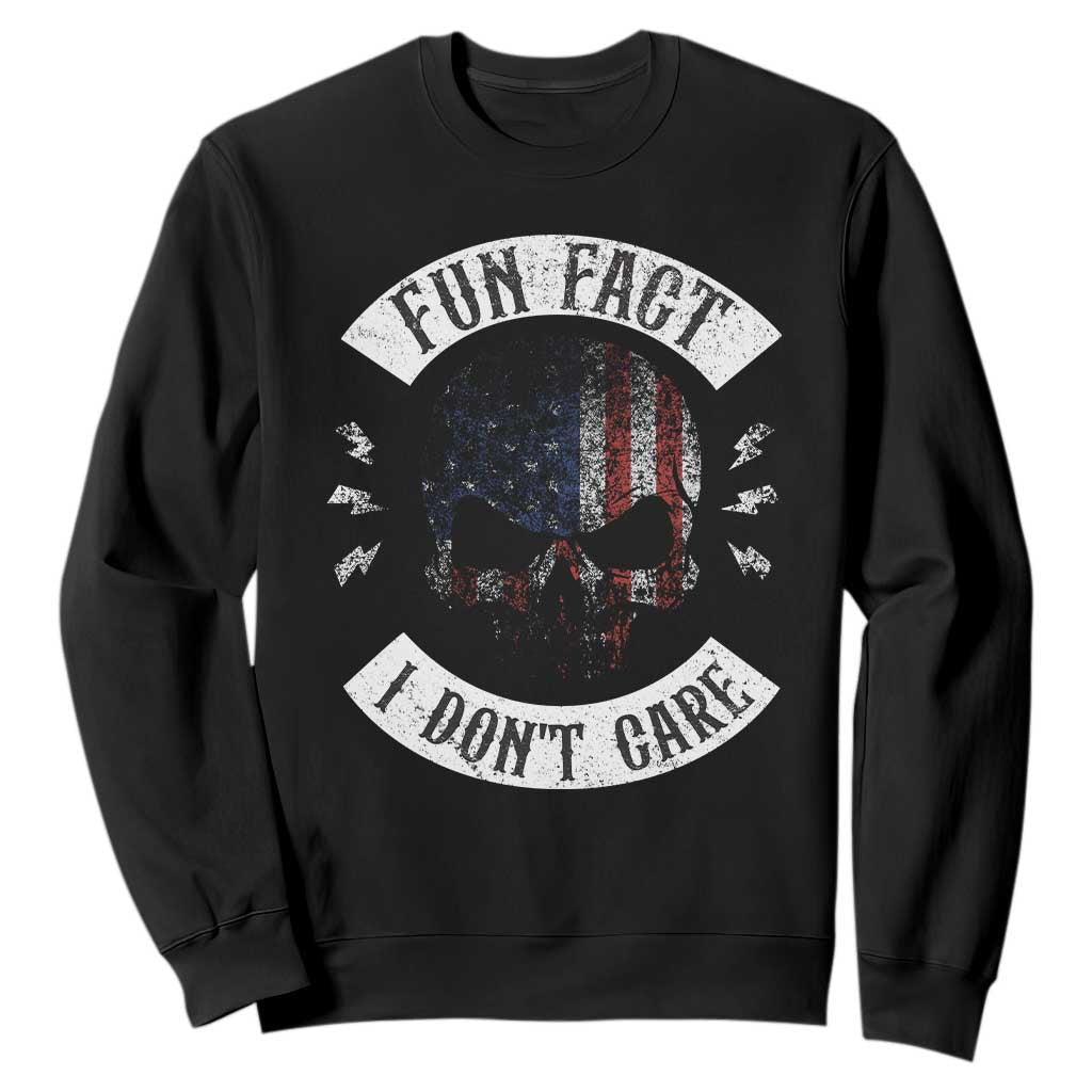 Fun Fact I Dont Care Sweatshirt Retro US Flag Skull Skeleton Funny Saying Quote TS10 Black Print Your Wear