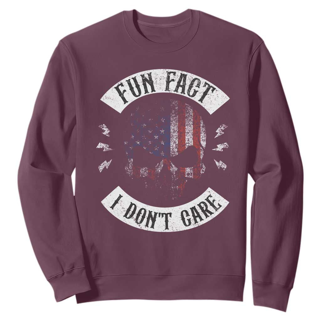 Fun Fact I Dont Care Sweatshirt Retro US Flag Skull Skeleton Funny Saying Quote TS10 Maroon Print Your Wear