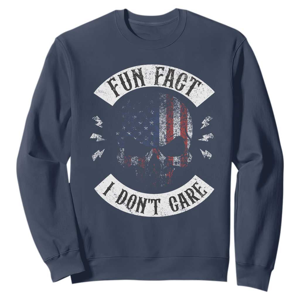Fun Fact I Dont Care Sweatshirt Retro US Flag Skull Skeleton Funny Saying Quote TS10 Navy Print Your Wear