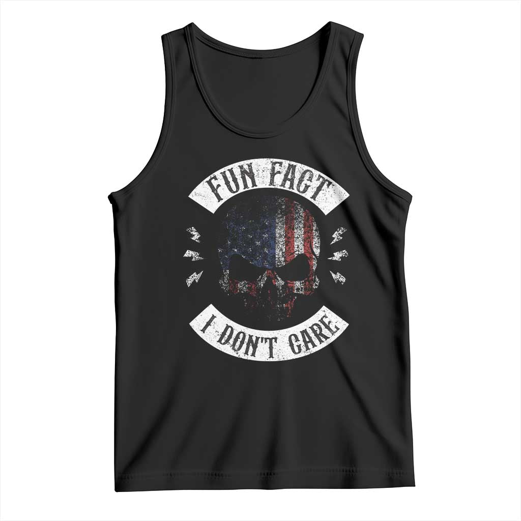Fun Fact I Dont Care Tank Top Retro US Flag Skull Skeleton Funny Saying Quote TS10 Black Print Your Wear