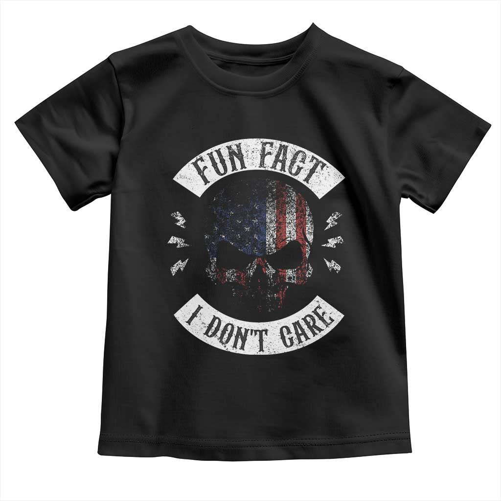 Fun Fact I Dont Care Toddler T Shirt Retro US Flag Skull Skeleton Funny Saying Quote TS10 Black Print Your Wear