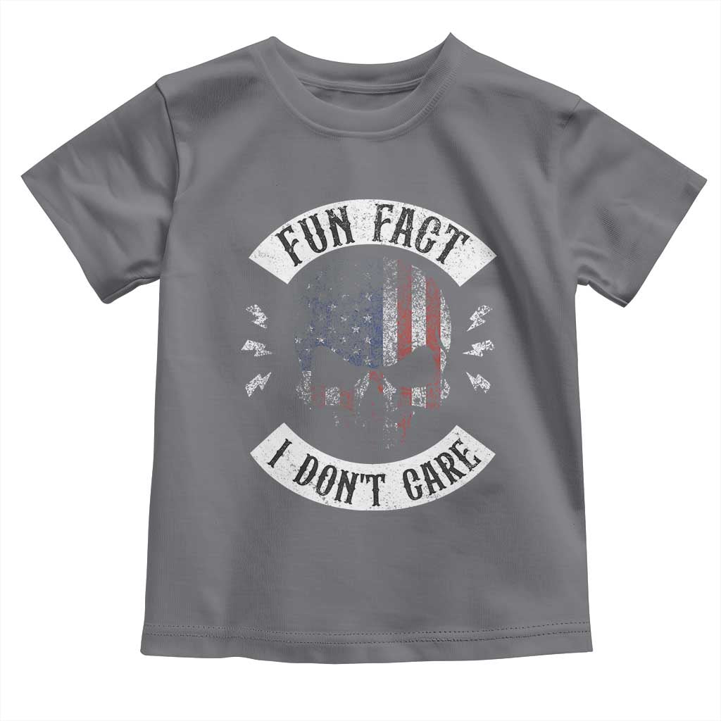 Fun Fact I Dont Care Toddler T Shirt Retro US Flag Skull Skeleton Funny Saying Quote TS10 Charcoal Print Your Wear