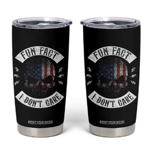 Fun Fact I Dont Care Tumbler Cup Retro US Flag Skull Skeleton Funny Saying Quote TS10 Black Print Your Wear