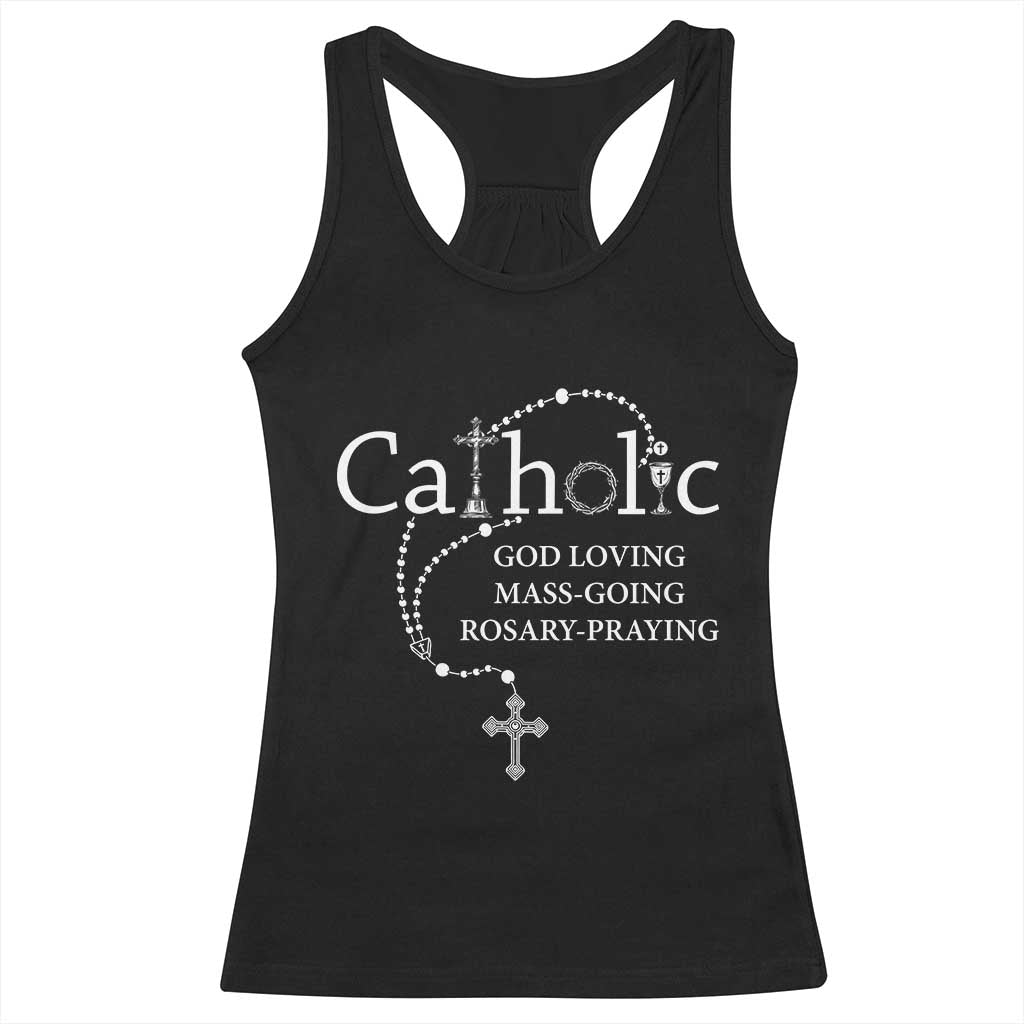 Catholic God Loving Mass Going Rosary Praying Faith Racerback Tank Top Jesus Eucharist Christianity TS10 Black Print Your Wear