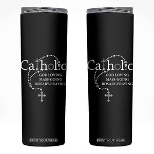 Catholic God Loving Mass Going Rosary Praying Faith Skinny Tumbler Jesus Eucharist Christianity