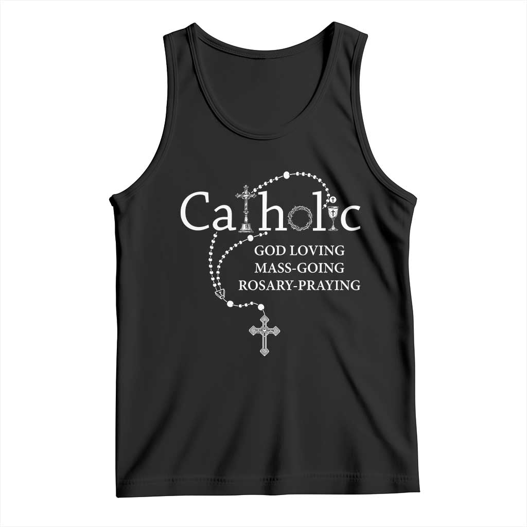Catholic God Loving Mass Going Rosary Praying Faith Tank Top Jesus Eucharist Christianity TS10 Black Print Your Wear