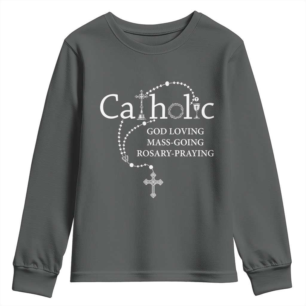 Catholic God Loving Mass Going Rosary Praying Faith Youth Sweatshirt Jesus Eucharist Christianity