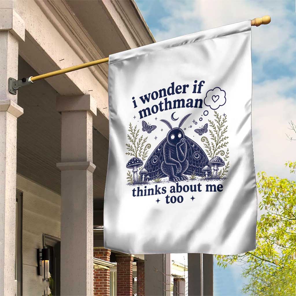 Funny Mothman Garden Flag I Wonder If Mothman Thinks About Me Too Cryptid Weirdcore