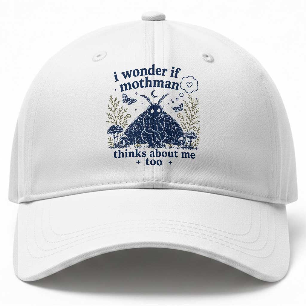 Funny Mothman Baseball Cap I Wonder If Mothman Thinks About Me Too Cryptid Weirdcore TS10 Print Your Wear