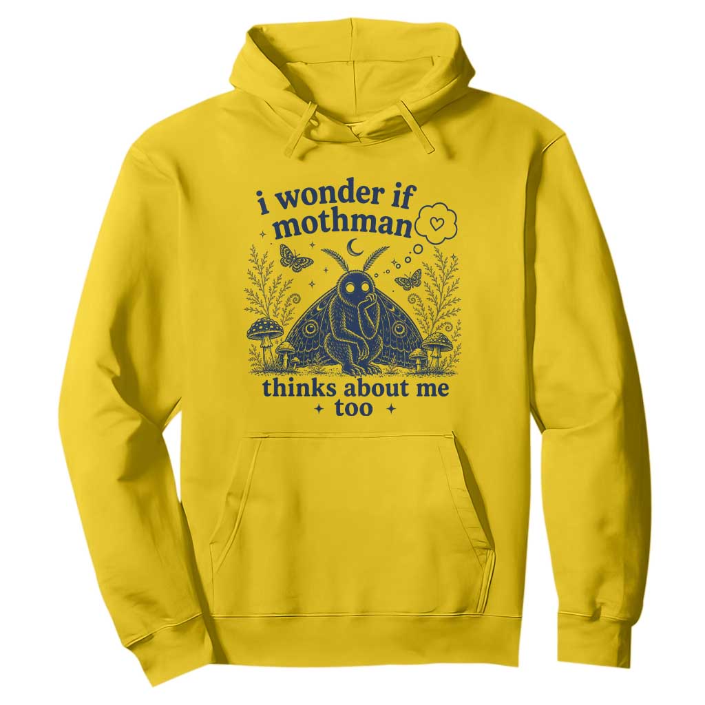 Funny Mothman Hoodie I Wonder If Mothman Thinks About Me Too Cryptid Weirdcore