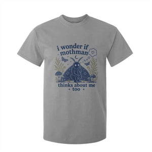 Funny Mothman T Shirt For Kid I Wonder If Mothman Thinks About Me Too Cryptid Weirdcore