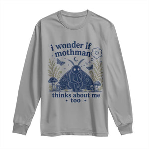 Funny Mothman Long Sleeve Shirt I Wonder If Mothman Thinks About Me Too Cryptid Weirdcore