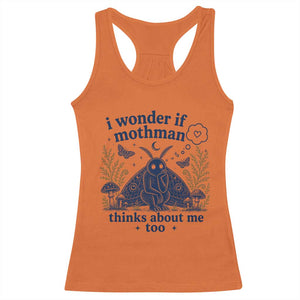 Funny Mothman Racerback Tank Top I Wonder If Mothman Thinks About Me Too Cryptid Weirdcore