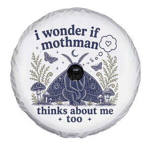 Funny Mothman Spare Tire Cover I Wonder If Mothman Thinks About Me Too Cryptid Weirdcore