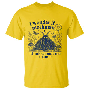 Funny Mothman T Shirt I Wonder If Mothman Thinks About Me Too Cryptid Weirdcore