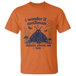 Funny Mothman T Shirt I Wonder If Mothman Thinks About Me Too Cryptid Weirdcore