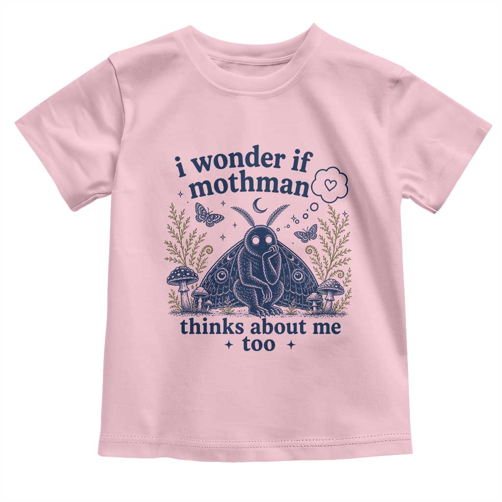 Funny Mothman Toddler T Shirt I Wonder If Mothman Thinks About Me Too Cryptid Weirdcore