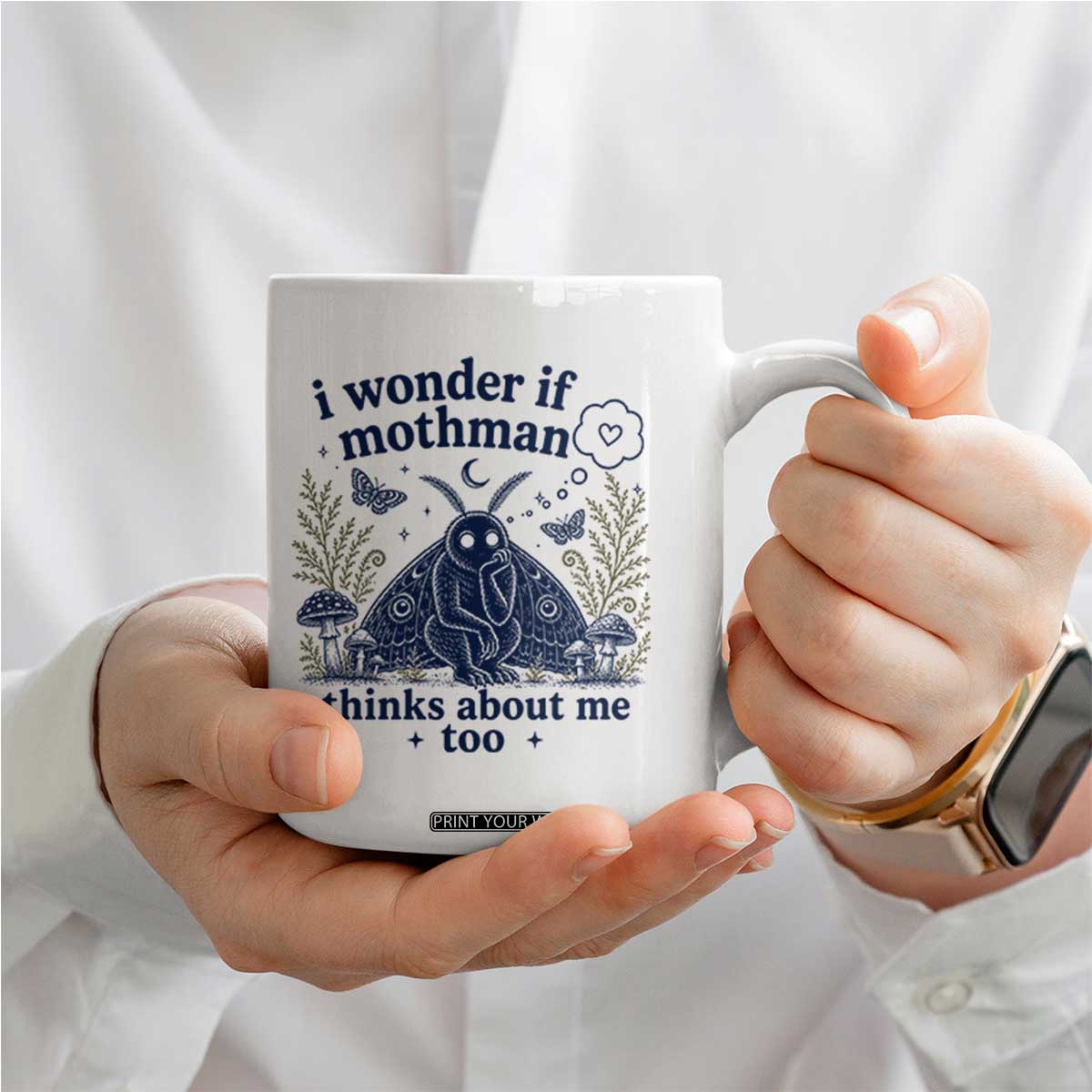 Funny Mothman Coffee Mug I Wonder If Mothman Thinks About Me Too Cryptid Weirdcore
