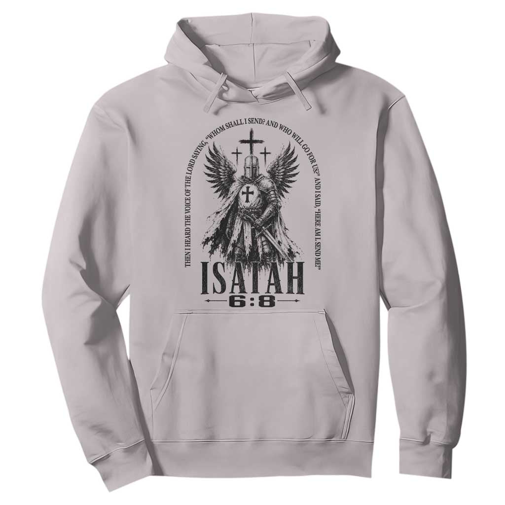 Here Am I Send Me Isaiah 6 8 Catholic Knight Templar Crusader Faith Hoodie
