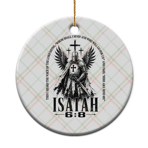Here Am I Send Me Isaiah 6 8 Catholic Knight Templar Crusader Faith Ceramic Ornament