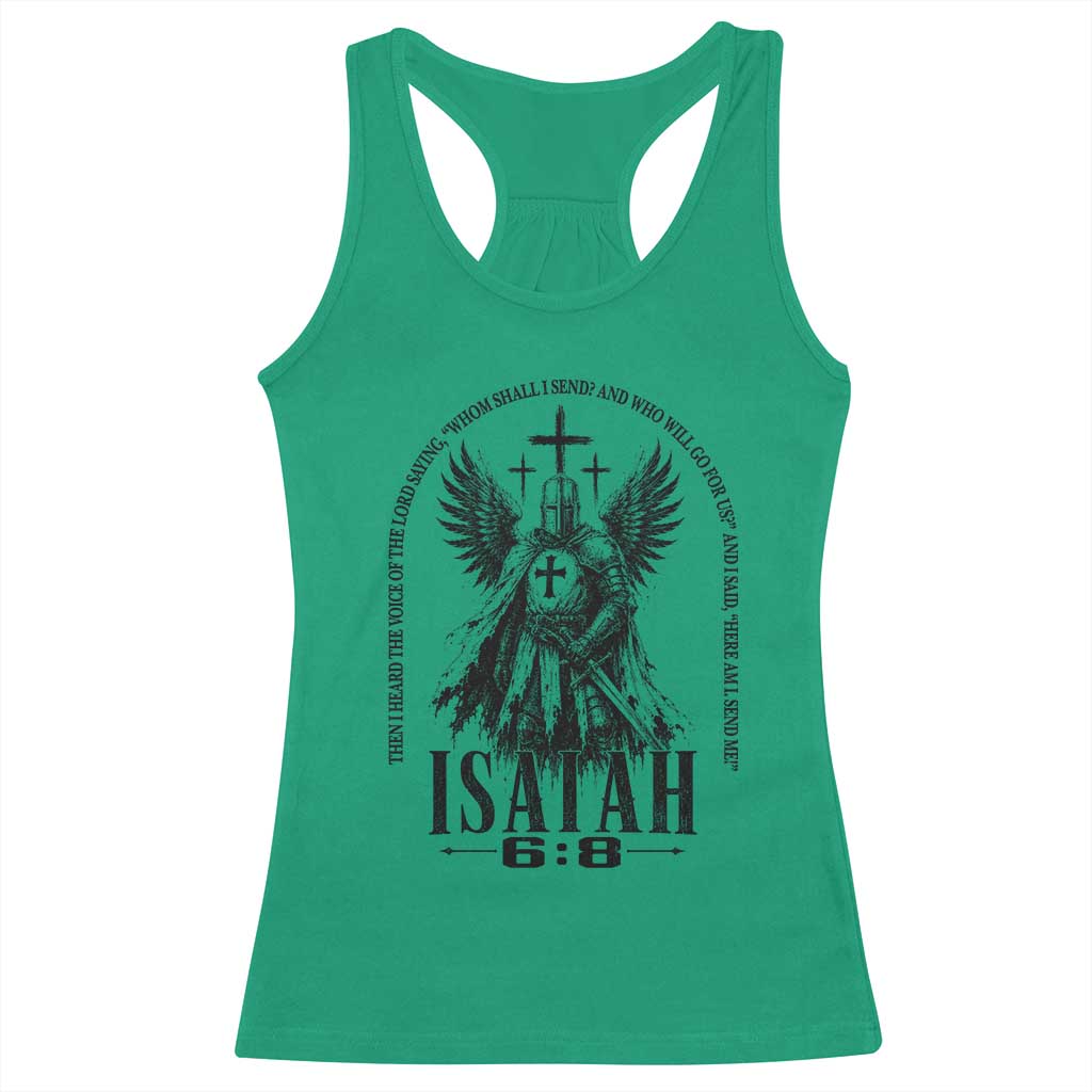 Here Am I Send Me Isaiah 6 8 Catholic Knight Templar Crusader Faith Racerback Tank Top