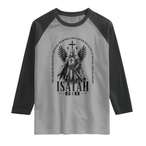 Here Am I Send Me Isaiah 6 8 Catholic Knight Templar Crusader Faith Raglan Shirt