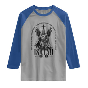 Here Am I Send Me Isaiah 6 8 Catholic Knight Templar Crusader Faith Raglan Shirt