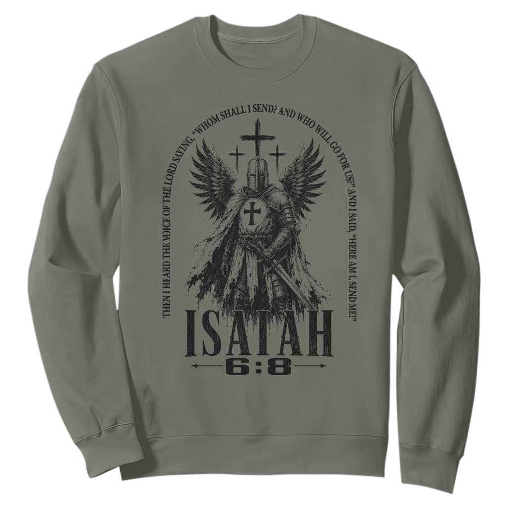 Here Am I Send Me Isaiah 6 8 Catholic Knight Templar Crusader Faith Sweatshirt