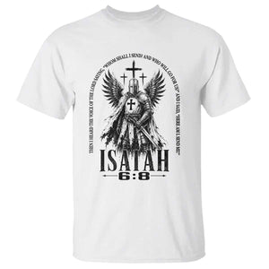 Here Am I Send Me Isaiah 6 8 Catholic Knight Templar Crusader Faith T Shirt