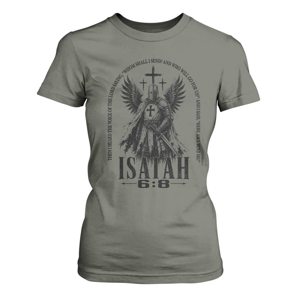 Here Am I Send Me Isaiah 6 8 Catholic Knight Templar Crusader Faith T Shirt For Women