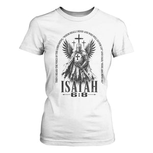 Here Am I Send Me Isaiah 6 8 Catholic Knight Templar Crusader Faith T Shirt For Women