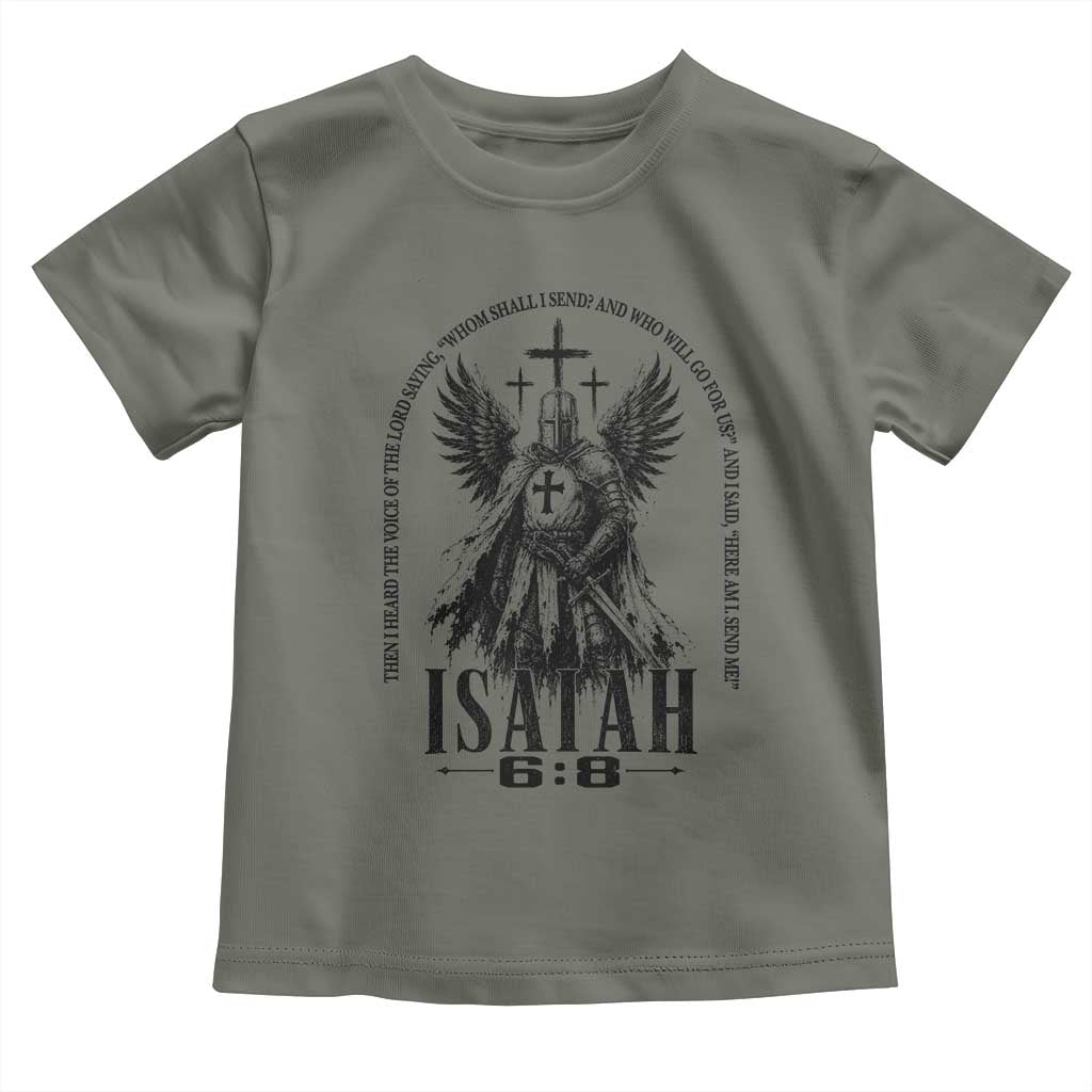Here Am I Send Me Isaiah 6 8 Catholic Knight Templar Crusader Faith Toddler T Shirt