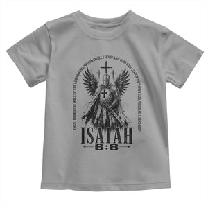 Here Am I Send Me Isaiah 6 8 Catholic Knight Templar Crusader Faith Toddler T Shirt