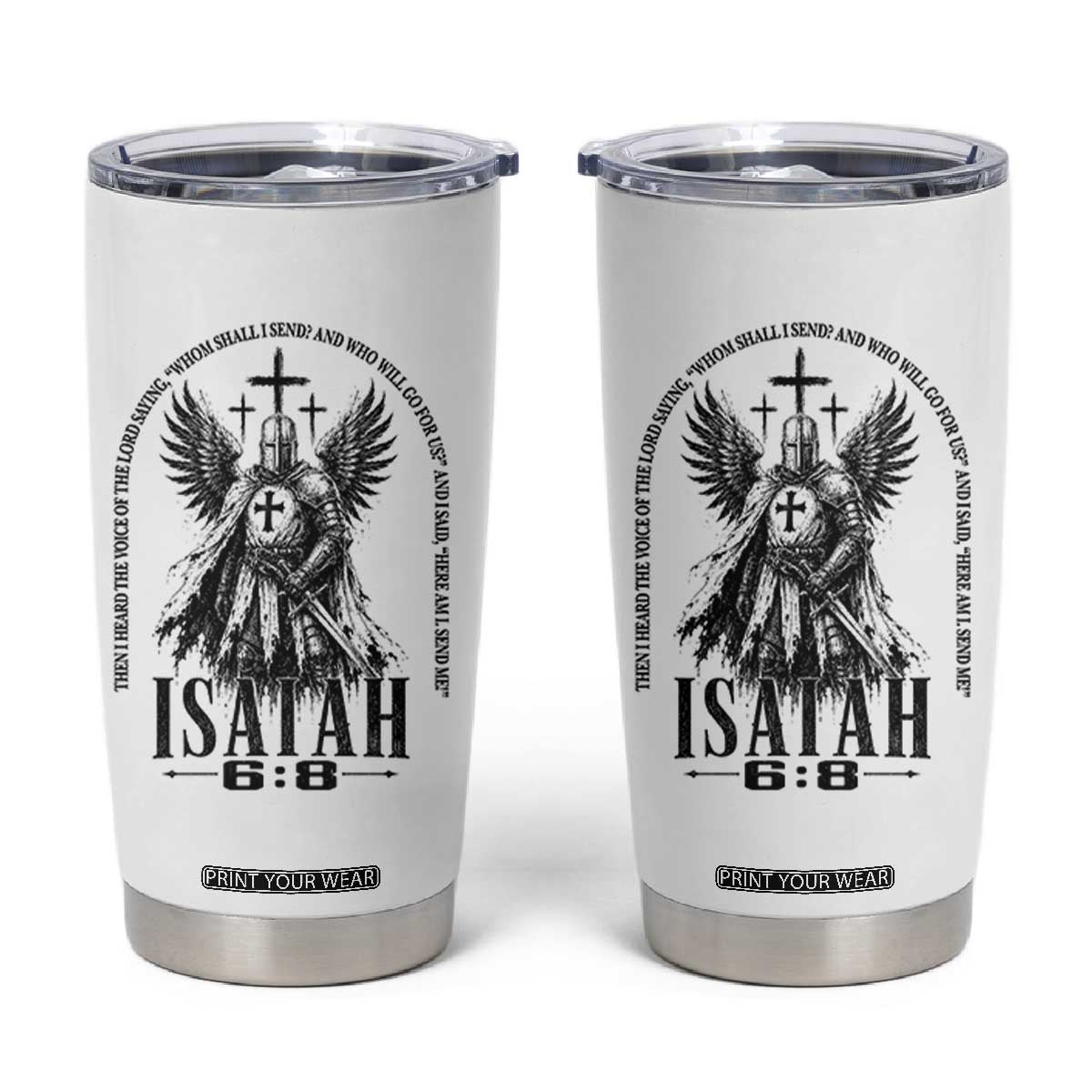 Here Am I Send Me Isaiah 6 8 Catholic Knight Templar Crusader Faith Tumbler Cup