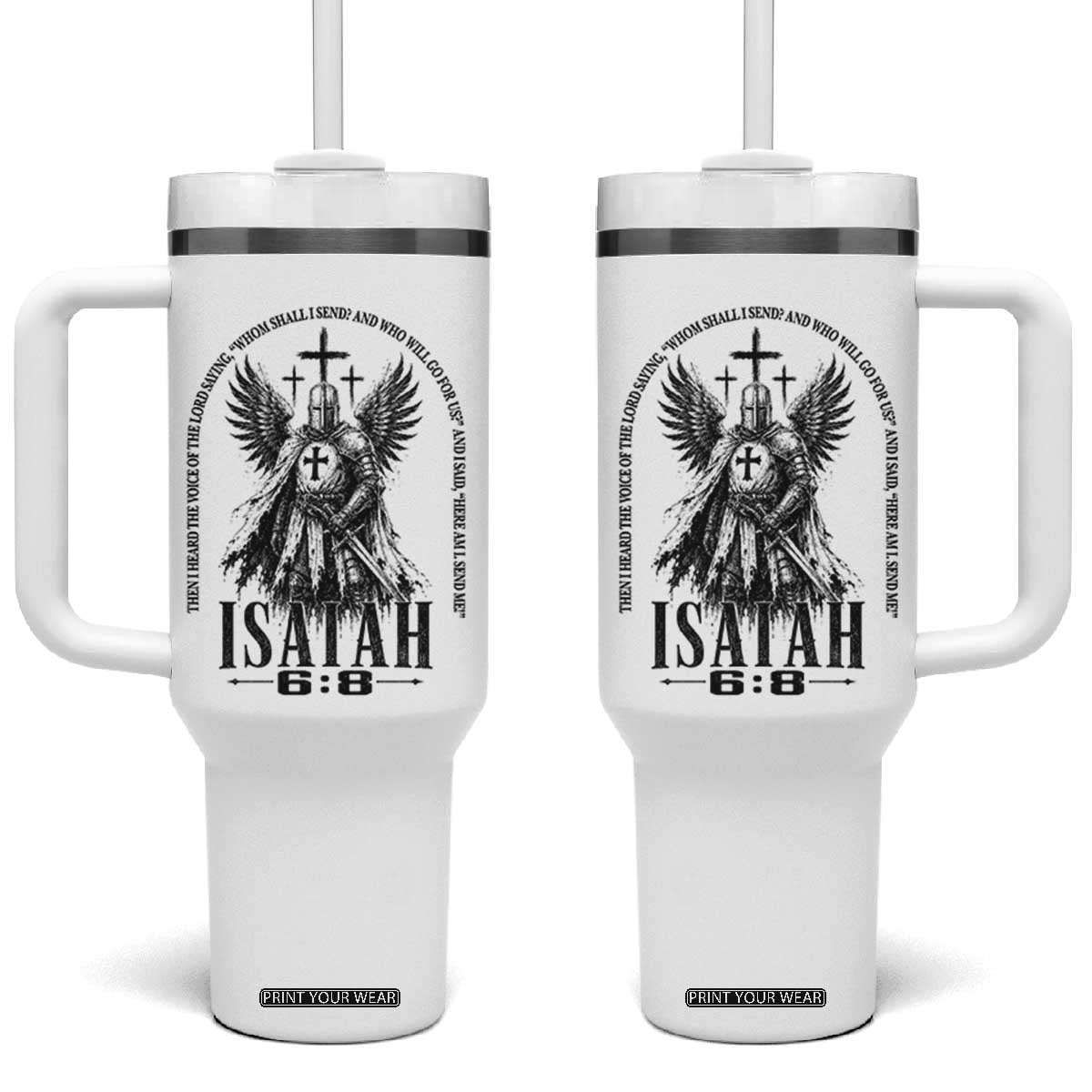 Here Am I Send Me Isaiah 6 8 Catholic Knight Templar Crusader Faith Tumbler With Handle
