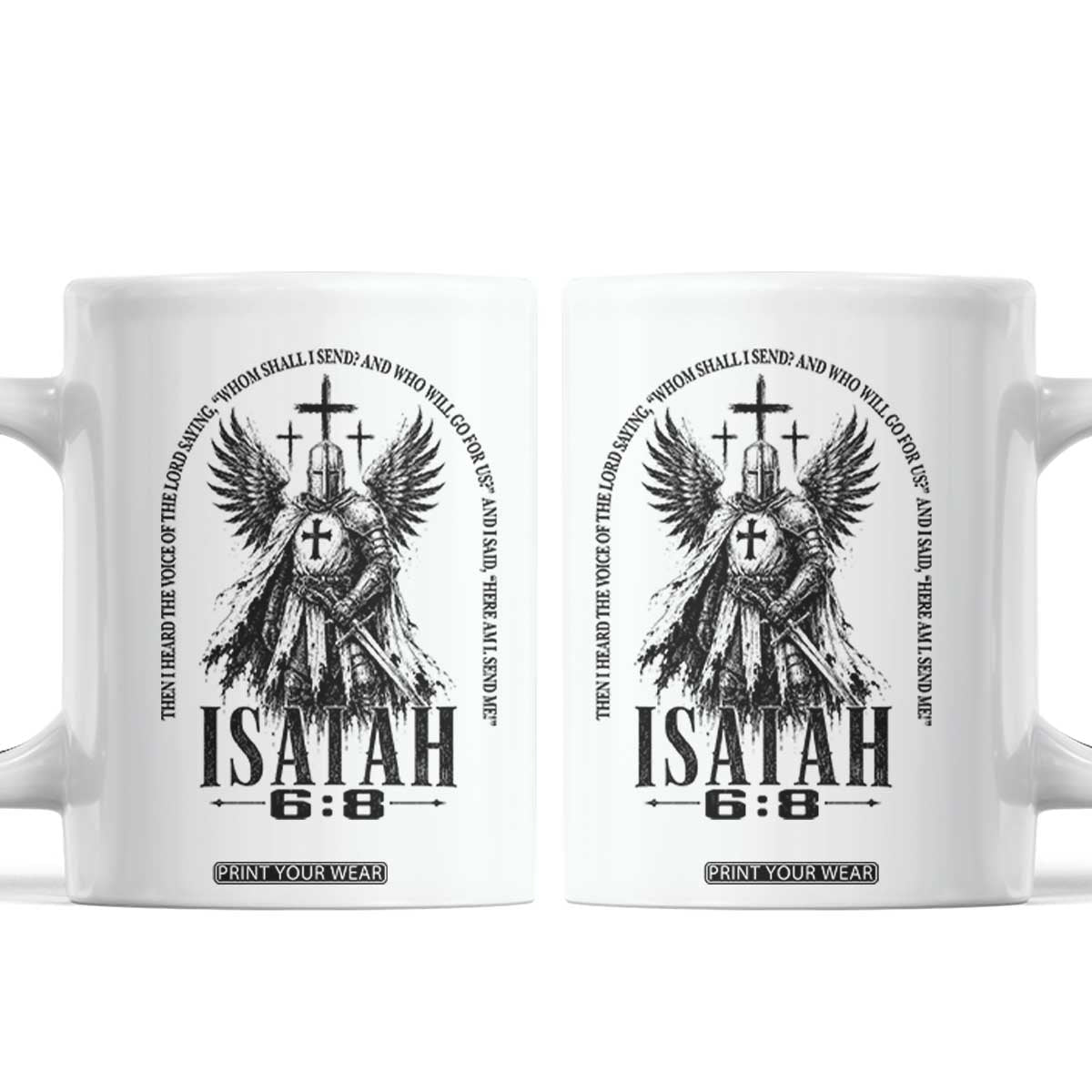 Here Am I Send Me Isaiah 6 8 Catholic Knight Templar Crusader Faith Coffee Mug