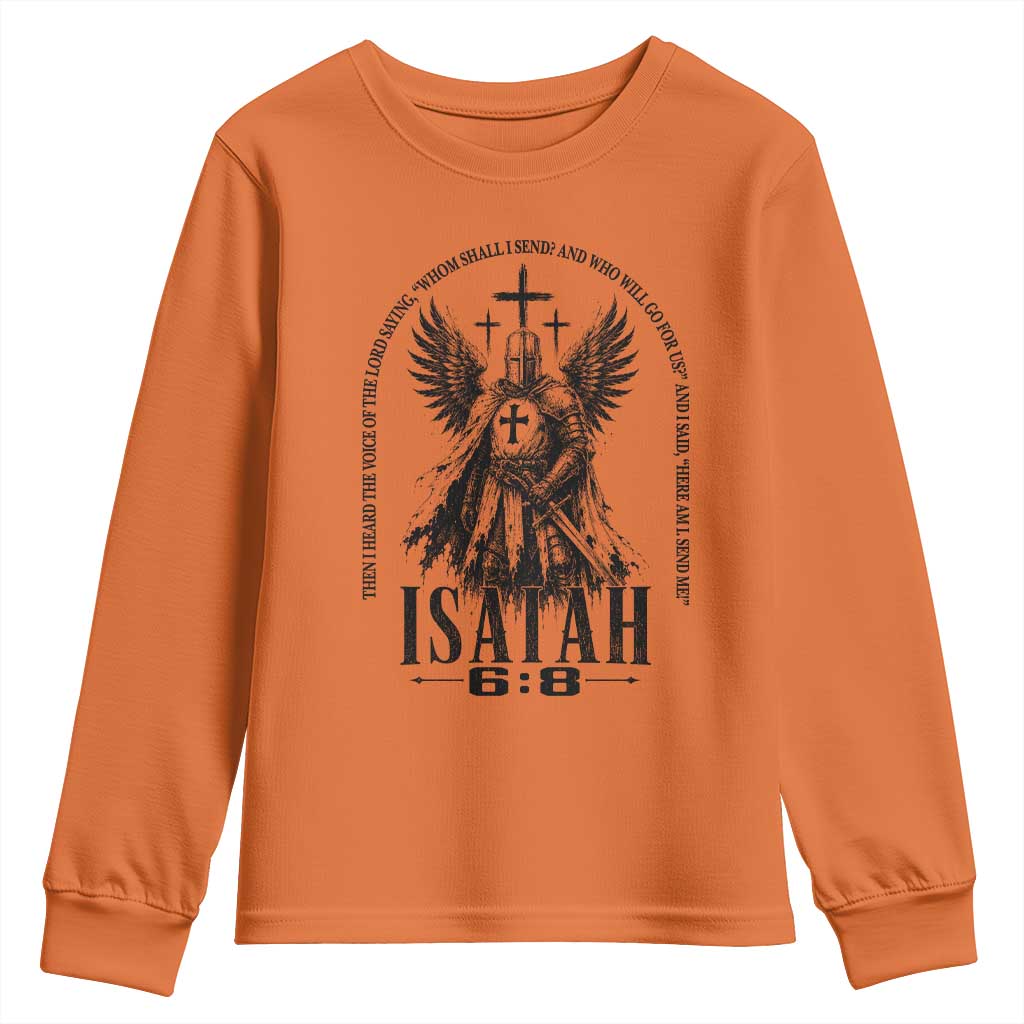 Here Am I Send Me Isaiah 6 8 Catholic Knight Templar Crusader Faith Youth Sweatshirt