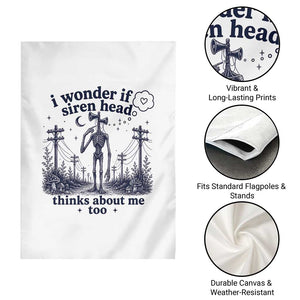 Funny Siren Head Garden Flag I Wonder If Siren Head Thinks About Me Too Weirdcore Cryptid Lovers