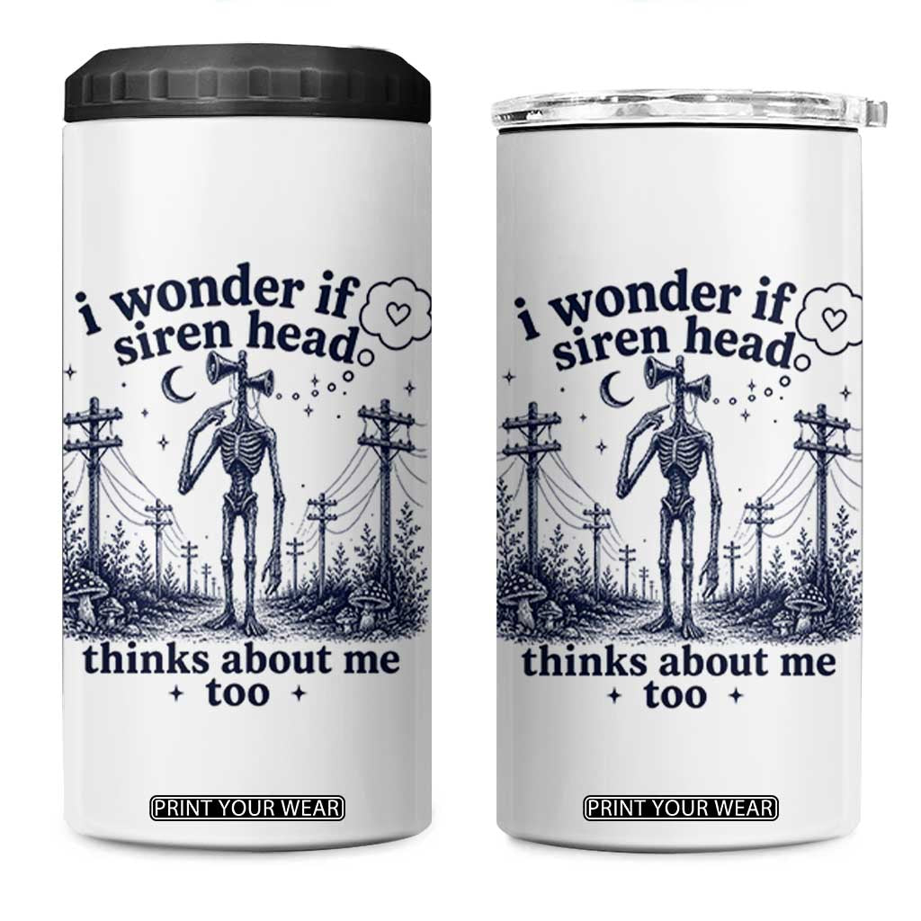 Funny Siren Head 4 in 1 Can Cooler Tumbler I Wonder If Siren Head Thinks About Me Too Weirdcore Cryptid Lovers TS10 One Size: 16 oz White Print Your Wear