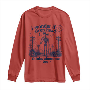 Funny Siren Head Long Sleeve Shirt I Wonder If Siren Head Thinks About Me Too Weirdcore Cryptid Lovers