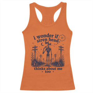 Funny Siren Head Racerback Tank Top I Wonder If Siren Head Thinks About Me Too Weirdcore Cryptid Lovers