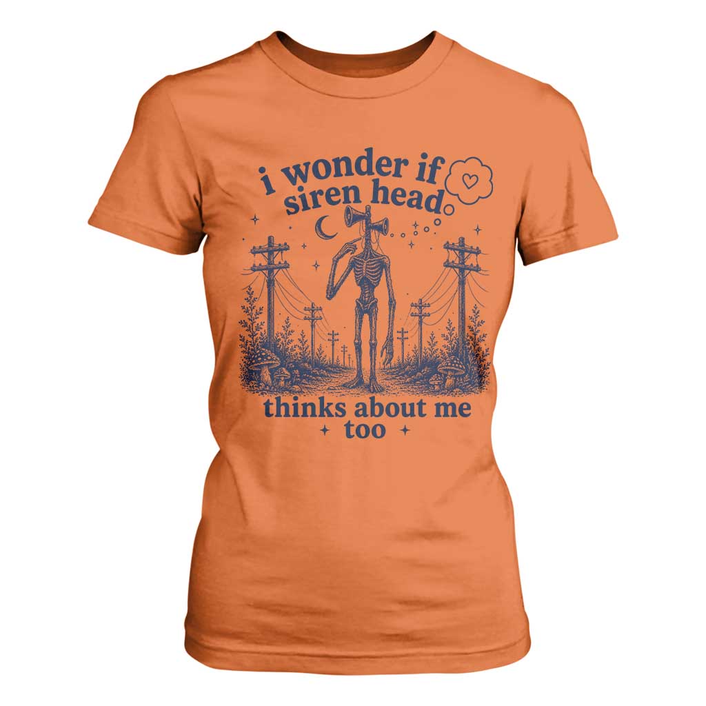 Funny Siren Head T Shirt For Women I Wonder If Siren Head Thinks About Me Too Weirdcore Cryptid Lovers