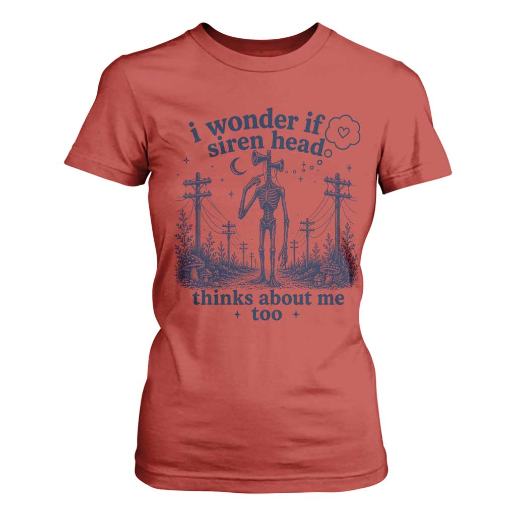 Funny Siren Head T Shirt For Women I Wonder If Siren Head Thinks About Me Too Weirdcore Cryptid Lovers